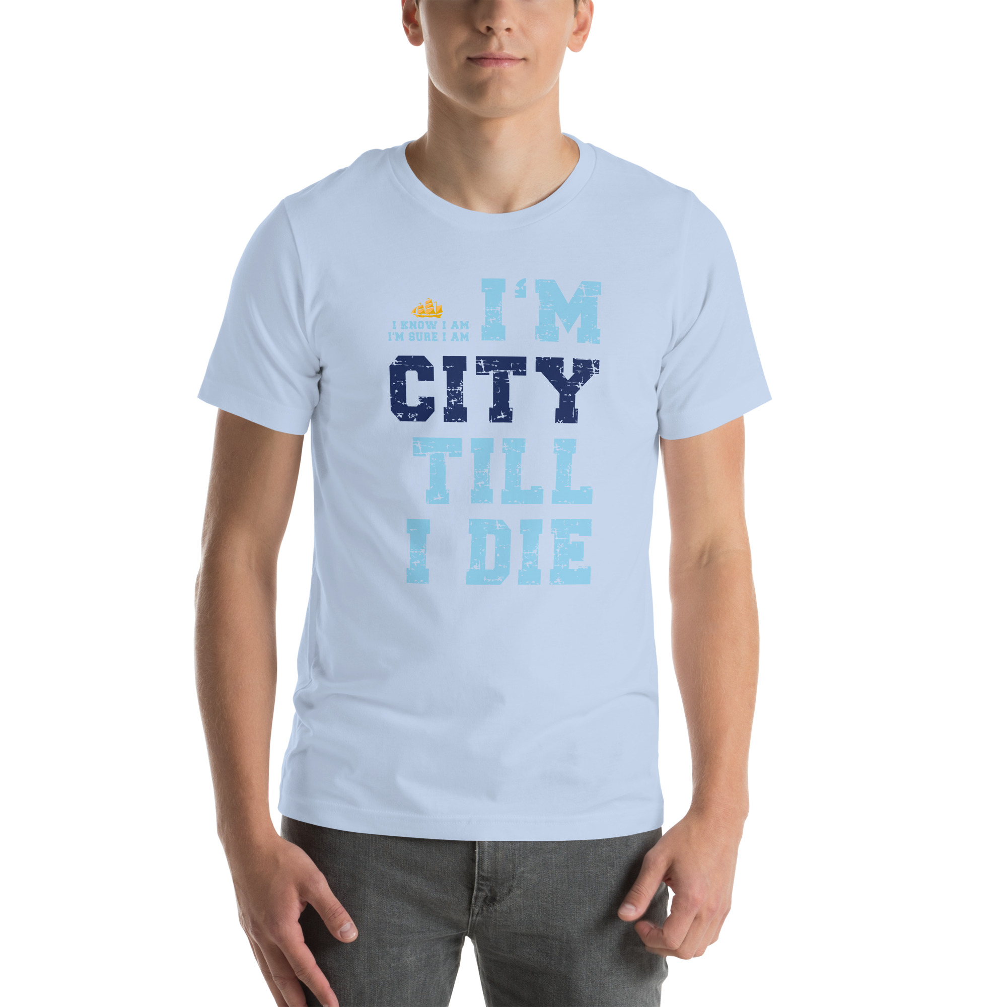 I'm City Till I Die Unisex T-Shirt Manchester City Fan T-Shirt - Image 22