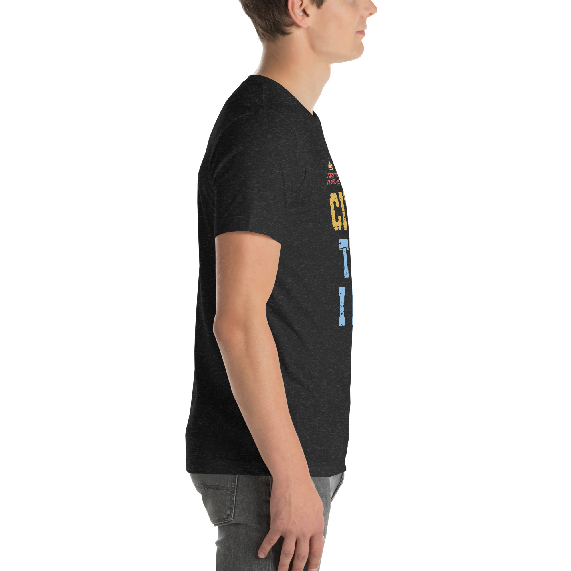 I'm City Till I Die Unisex T-Shirt - Image 10