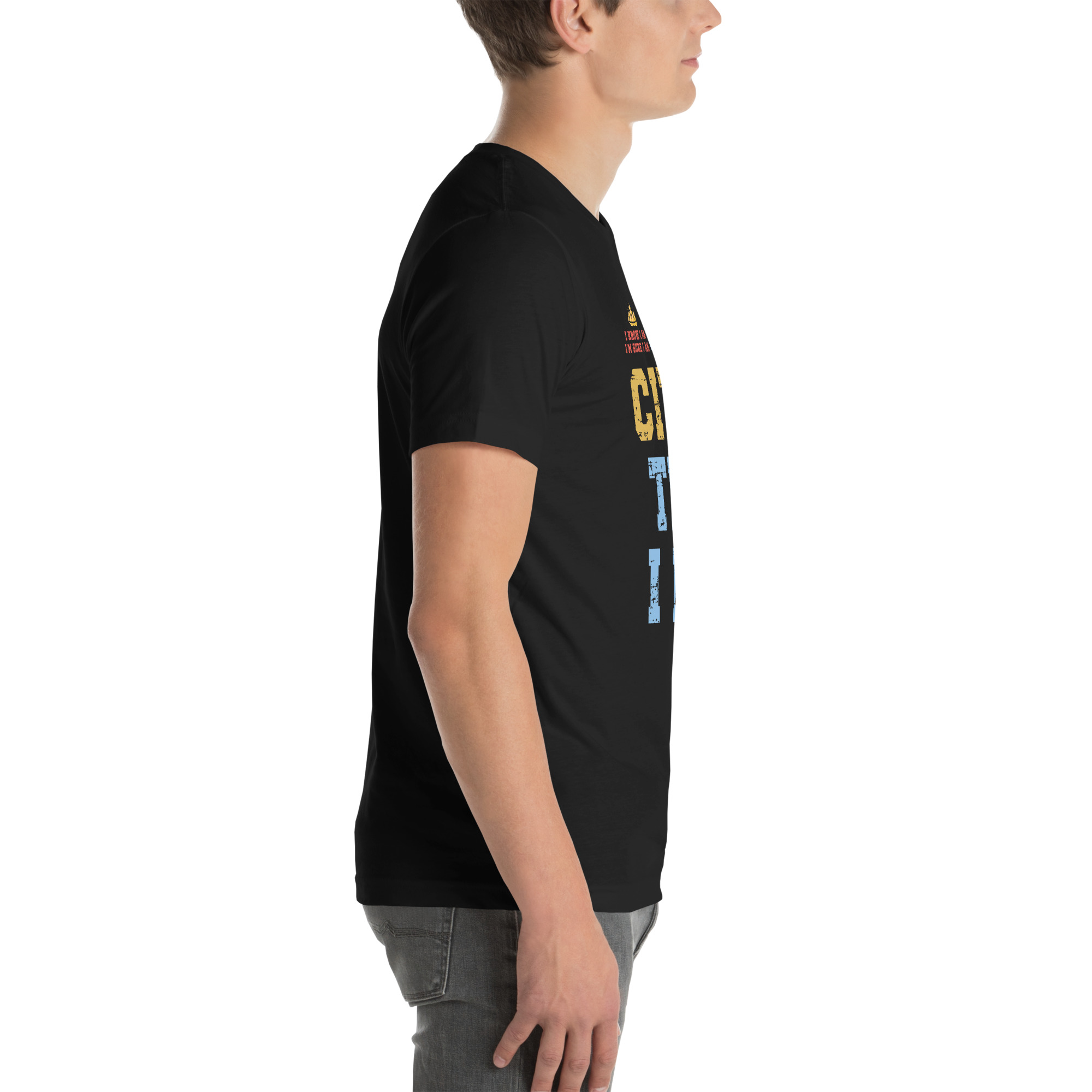 I'm City Till I Die Unisex T-Shirt - Image 16