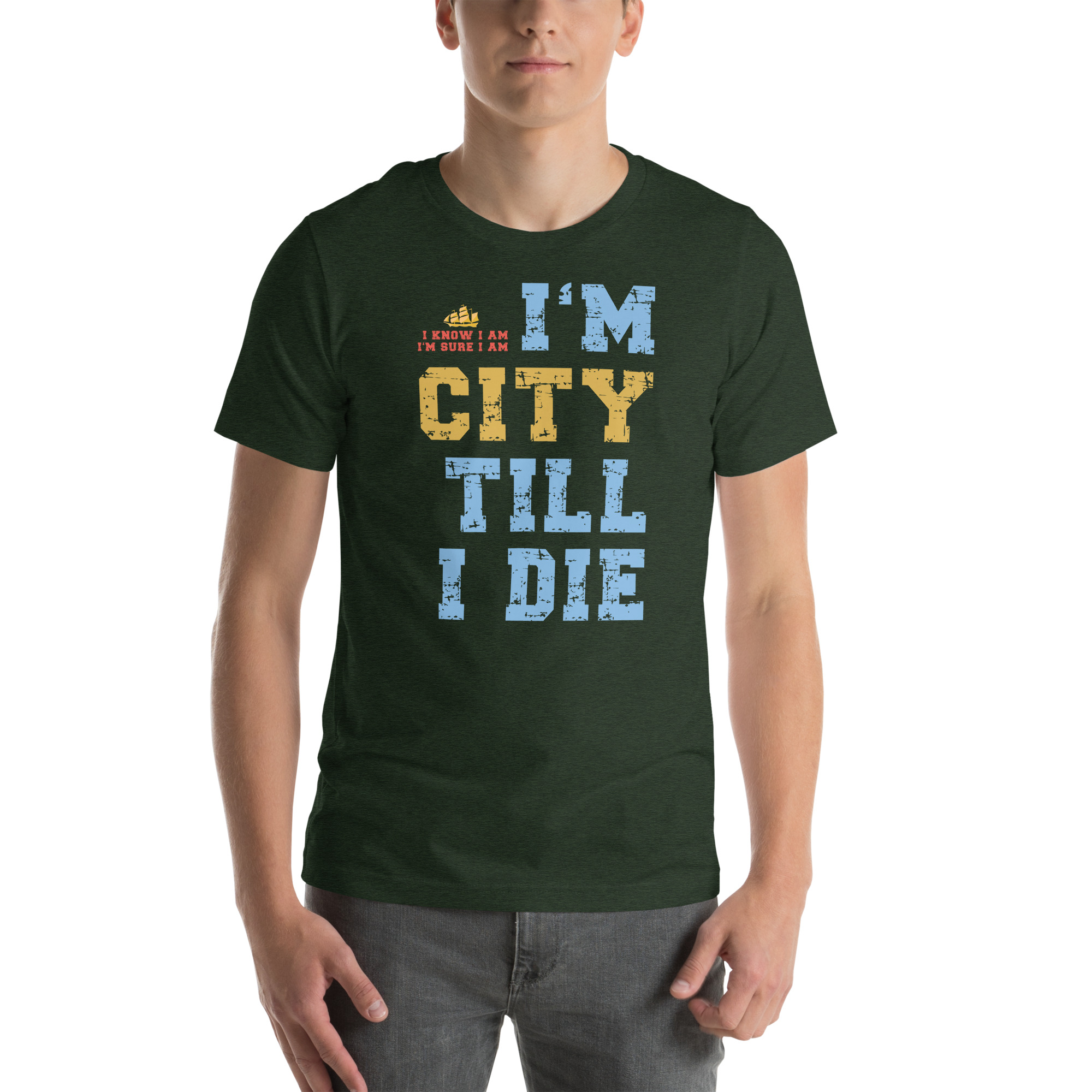 I'm City Till I Die Unisex T-Shirt - Image 47
