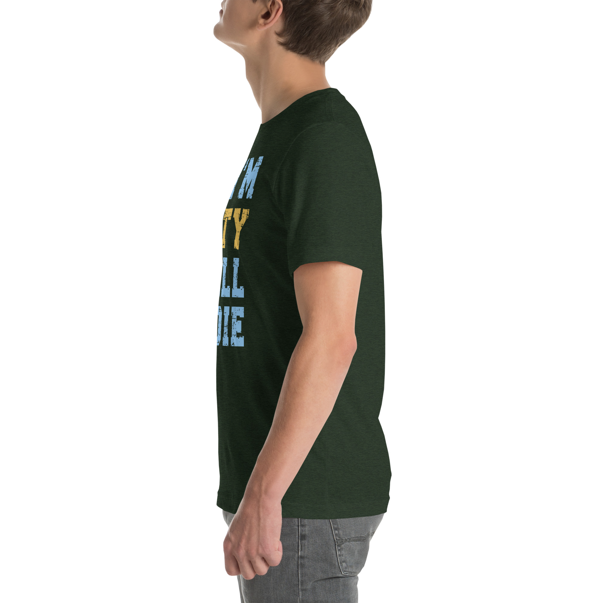 I'm City Till I Die Unisex T-Shirt - Image 42