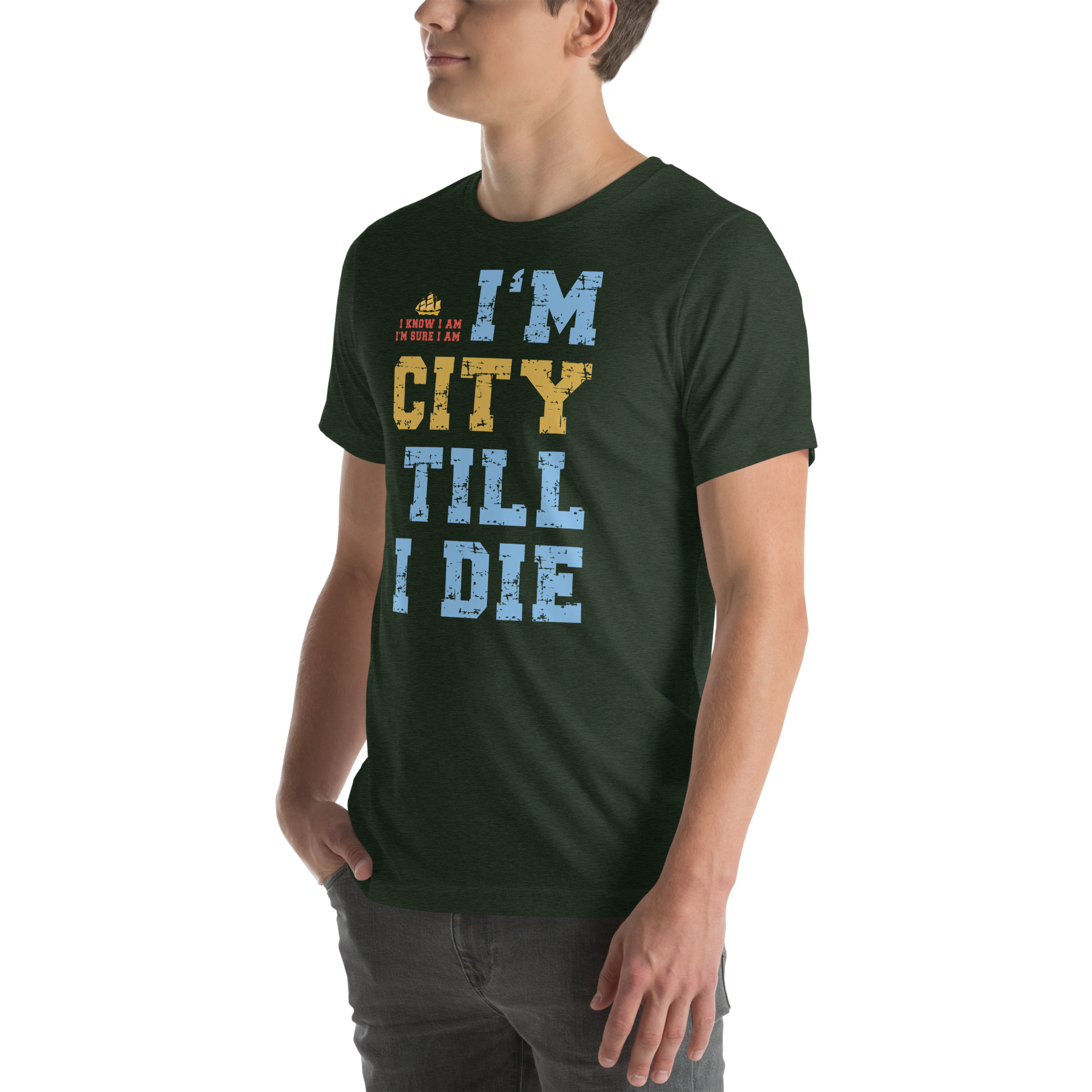 I'm City Till I Die Unisex T-Shirt - Image 44