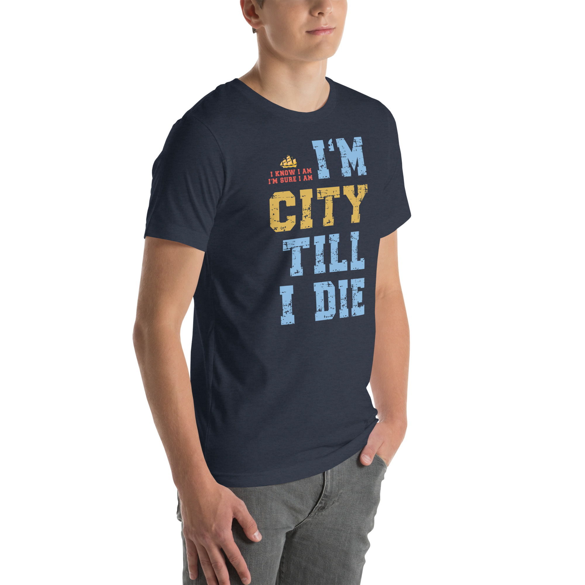 I'm City Till I Die Unisex T-Shirt - Image 59