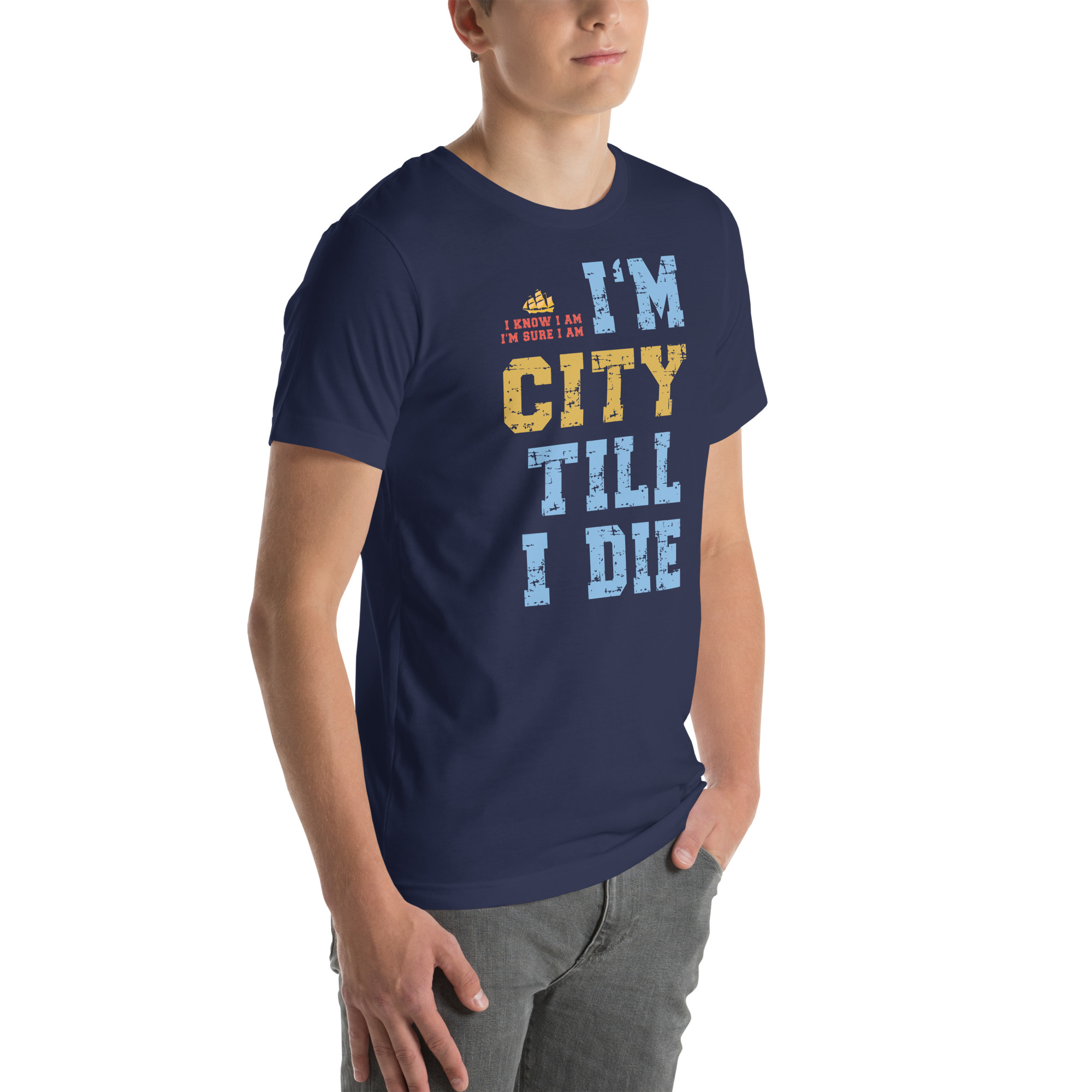 I'm City Till I Die Unisex T-Shirt - Image 41