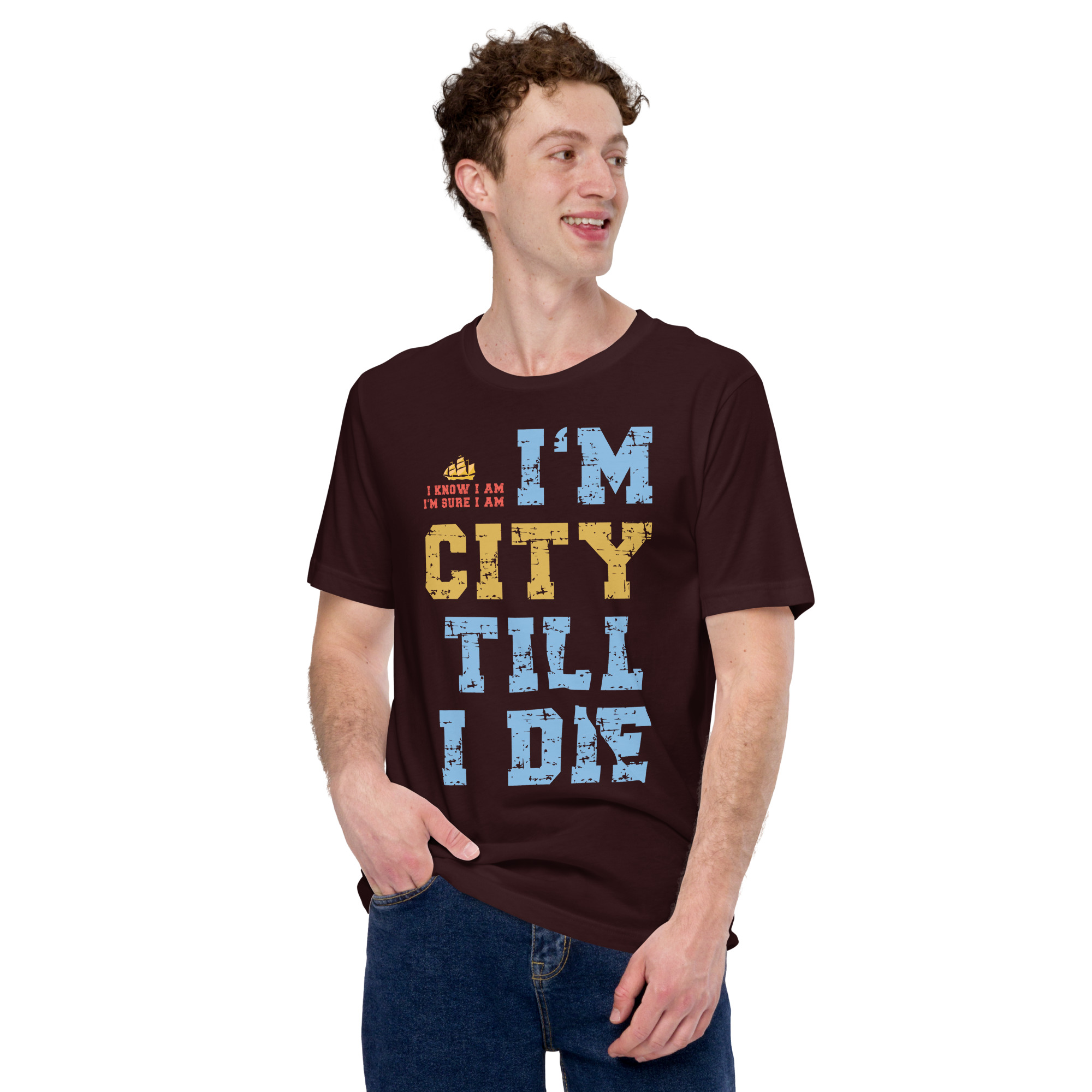 I'm City Till I Die Unisex T-Shirt - Image 5