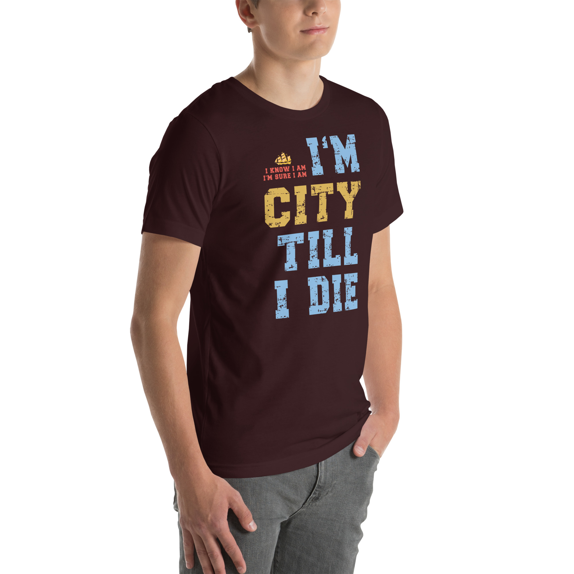 I'm City Till I Die Unisex T-Shirt - Image 29