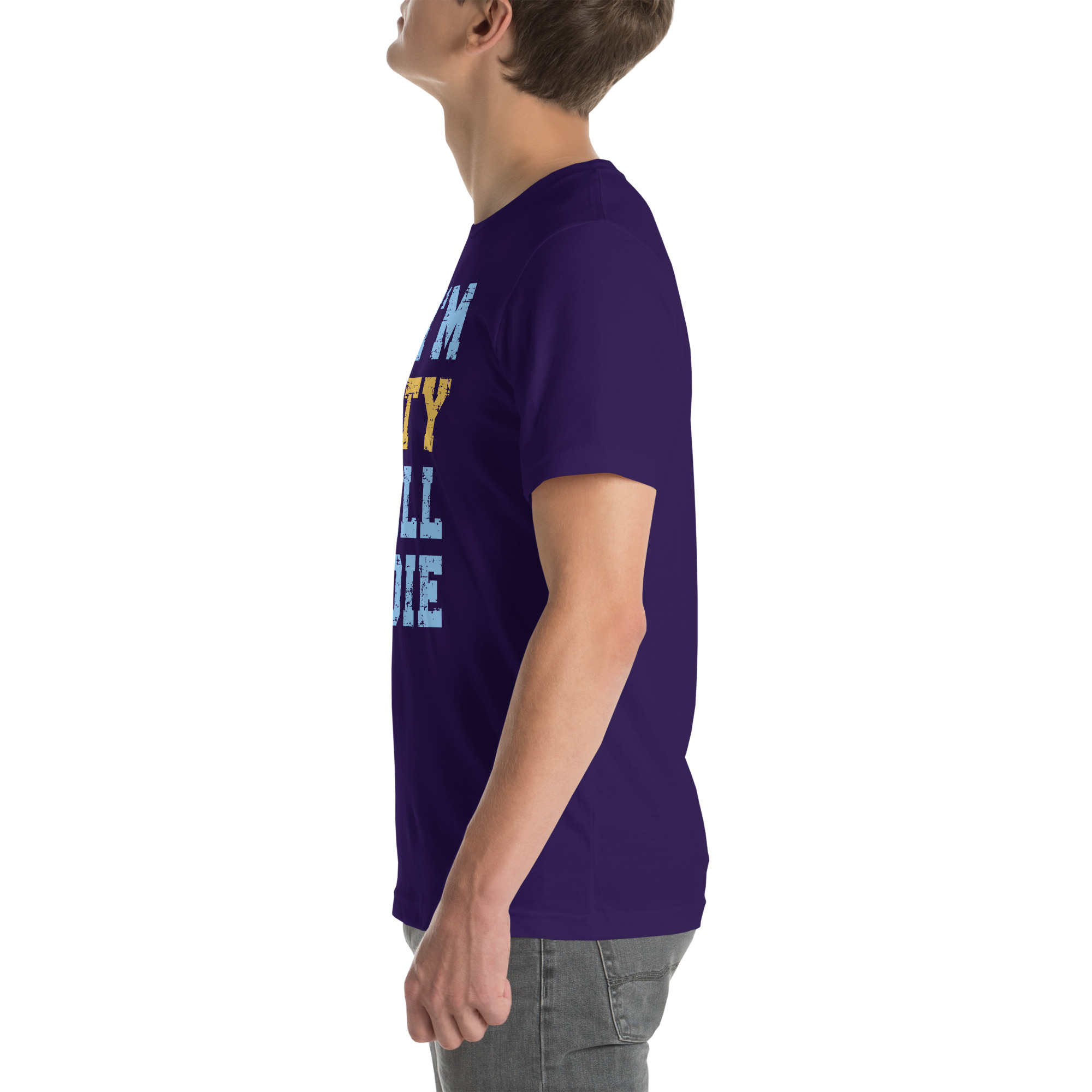 I'm City Till I Die Unisex T-Shirt - Image 30