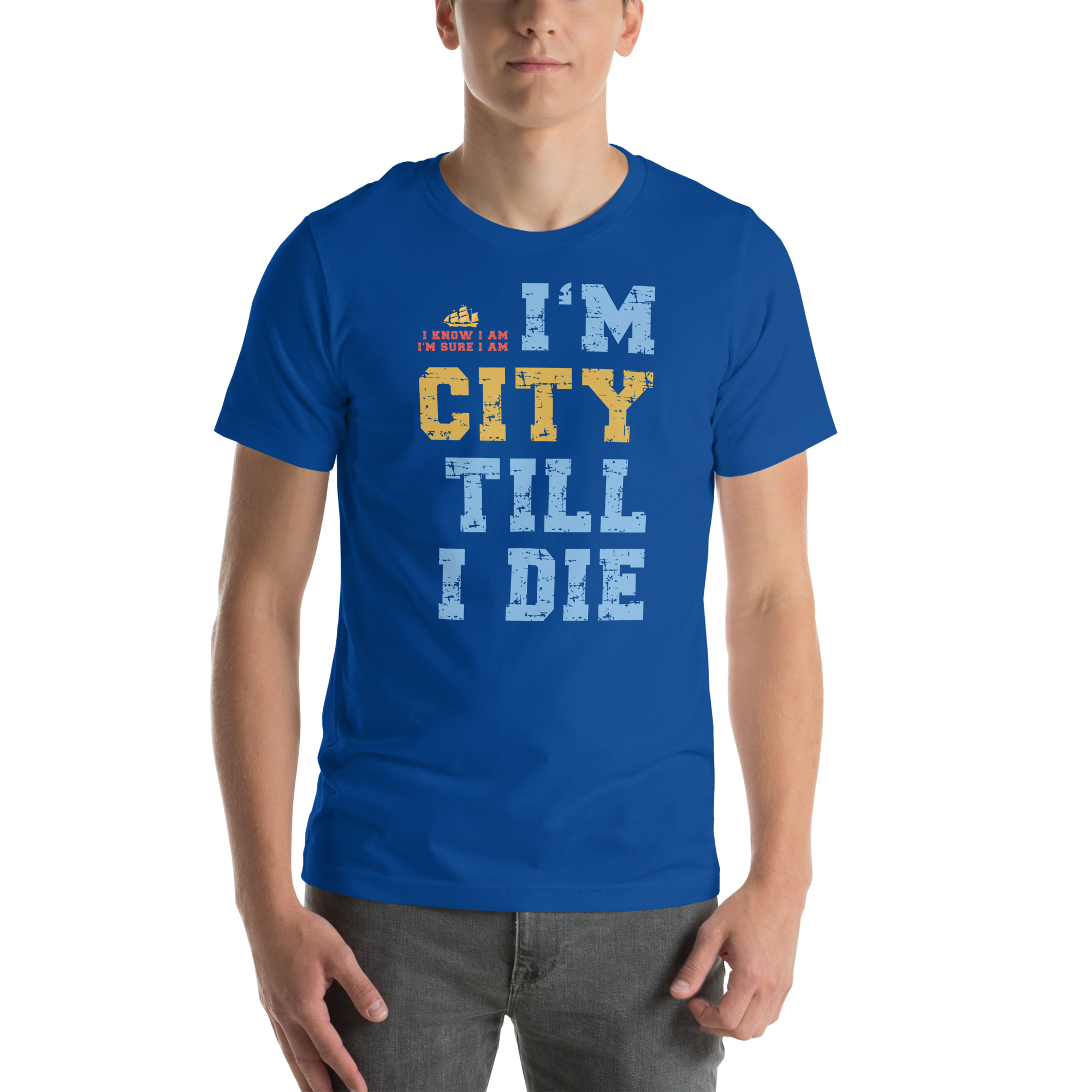 I'm City Till I Die Unisex T-Shirt - Image 60