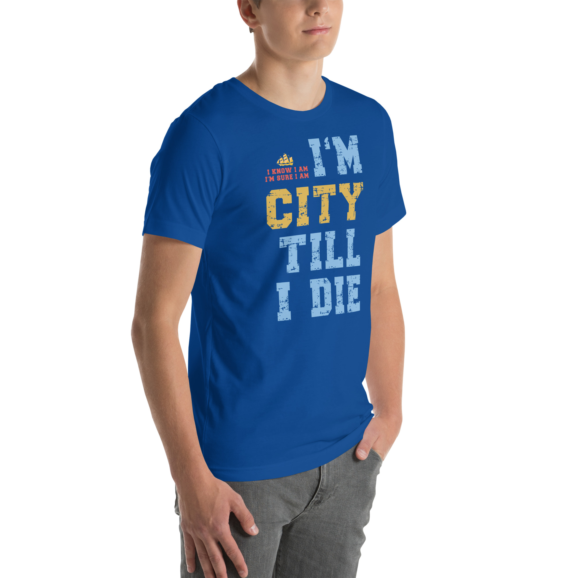 I'm City Till I Die Unisex T-Shirt - Image 65