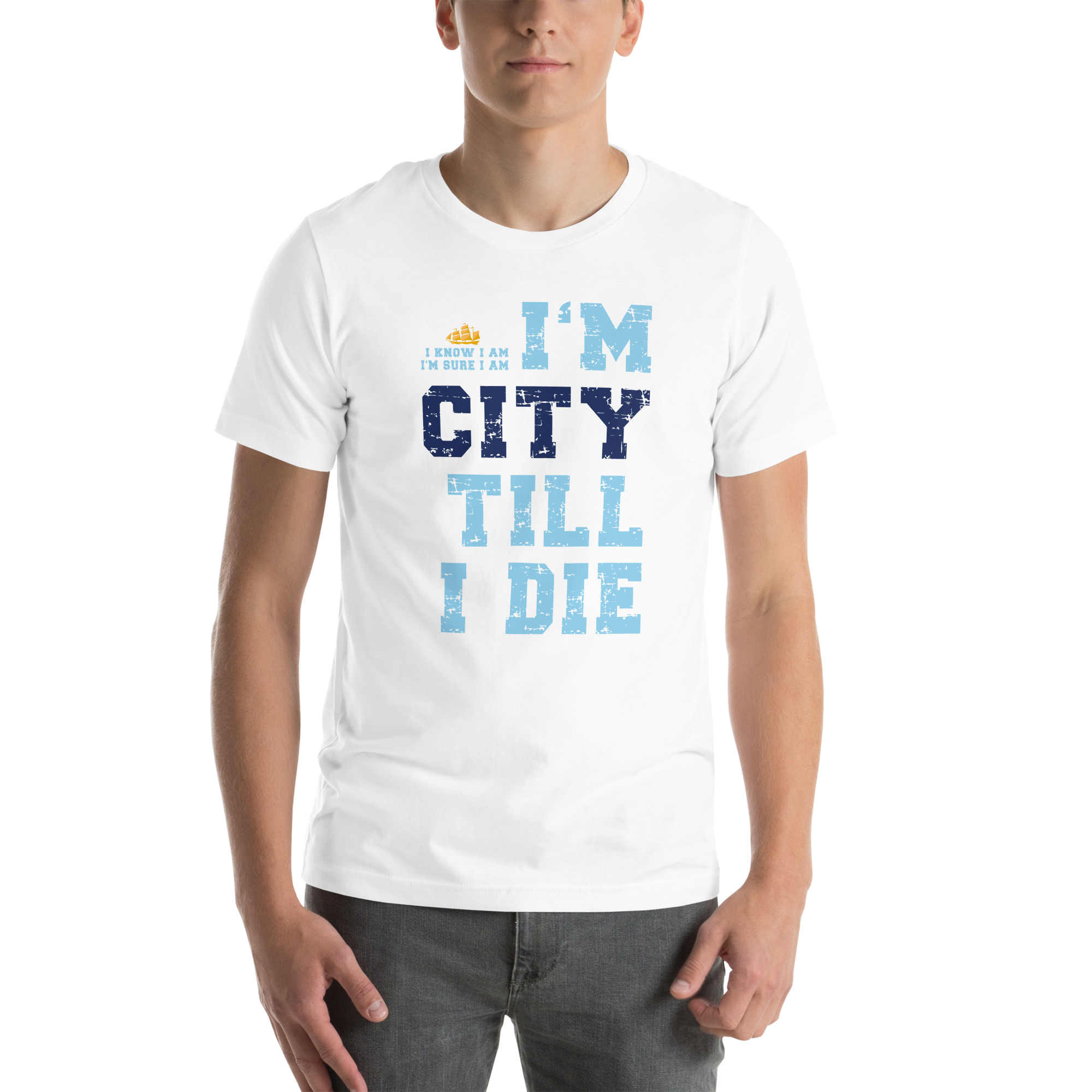 I'm City Till I Die Unisex T-Shirt Manchester City Fan T-Shirt - Image 28