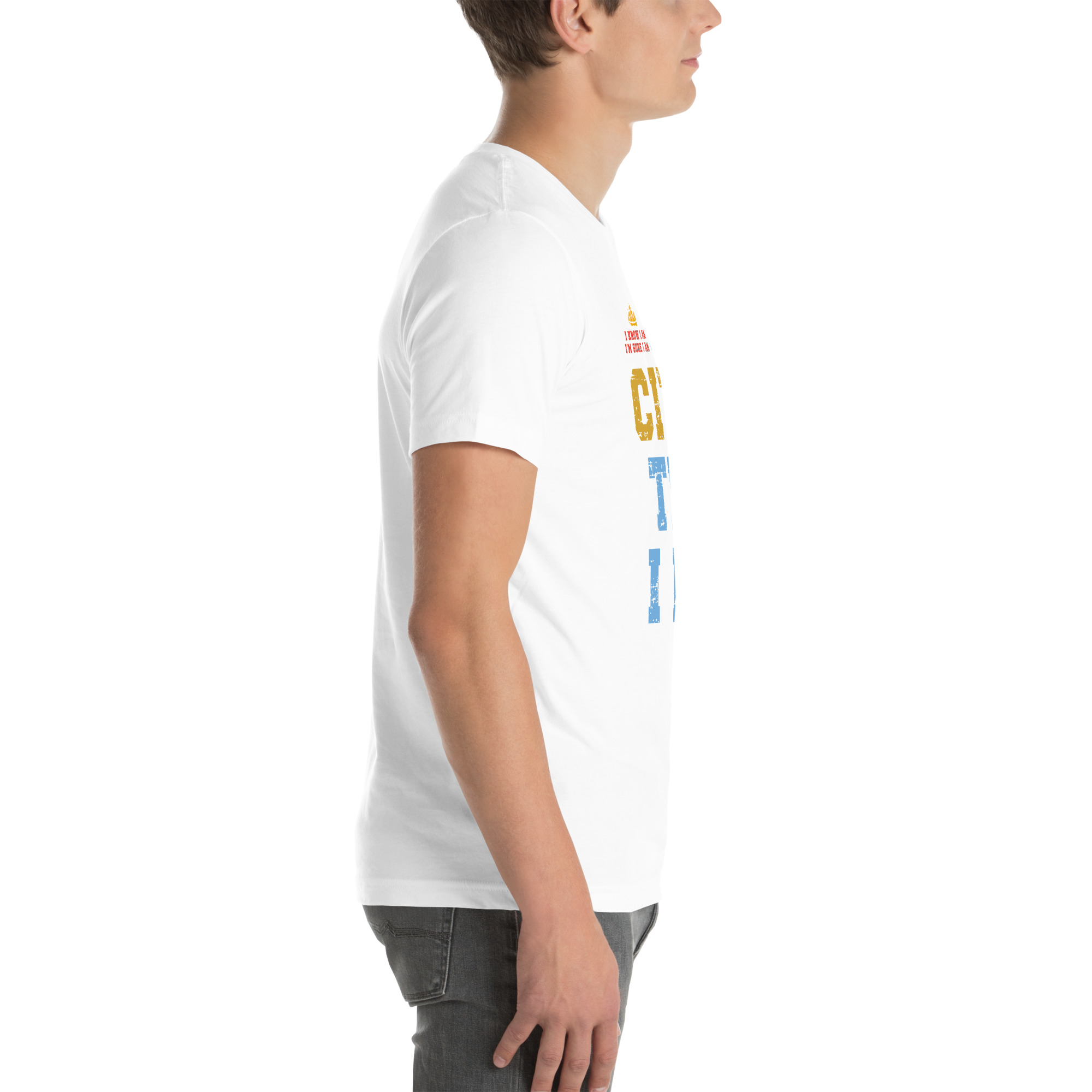 I'm City Till I Die Unisex T-Shirt - Image 70